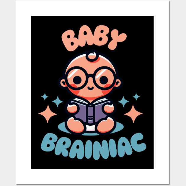 Baby Brainiac | Cute design for genius baby | Cute baby reading a book Wall Art by Nora Liak